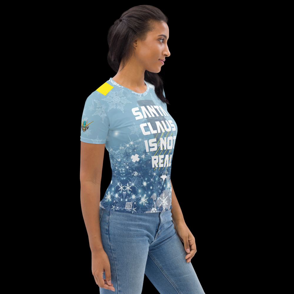 Santa Is Not Real Women's T-shirt
